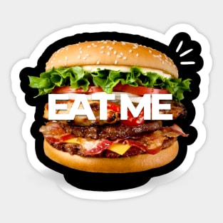 Real Delicious Burger Eat me Sticker